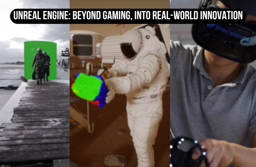 Unreal Engine: Beyond Gaming, Into Real-World Innovation